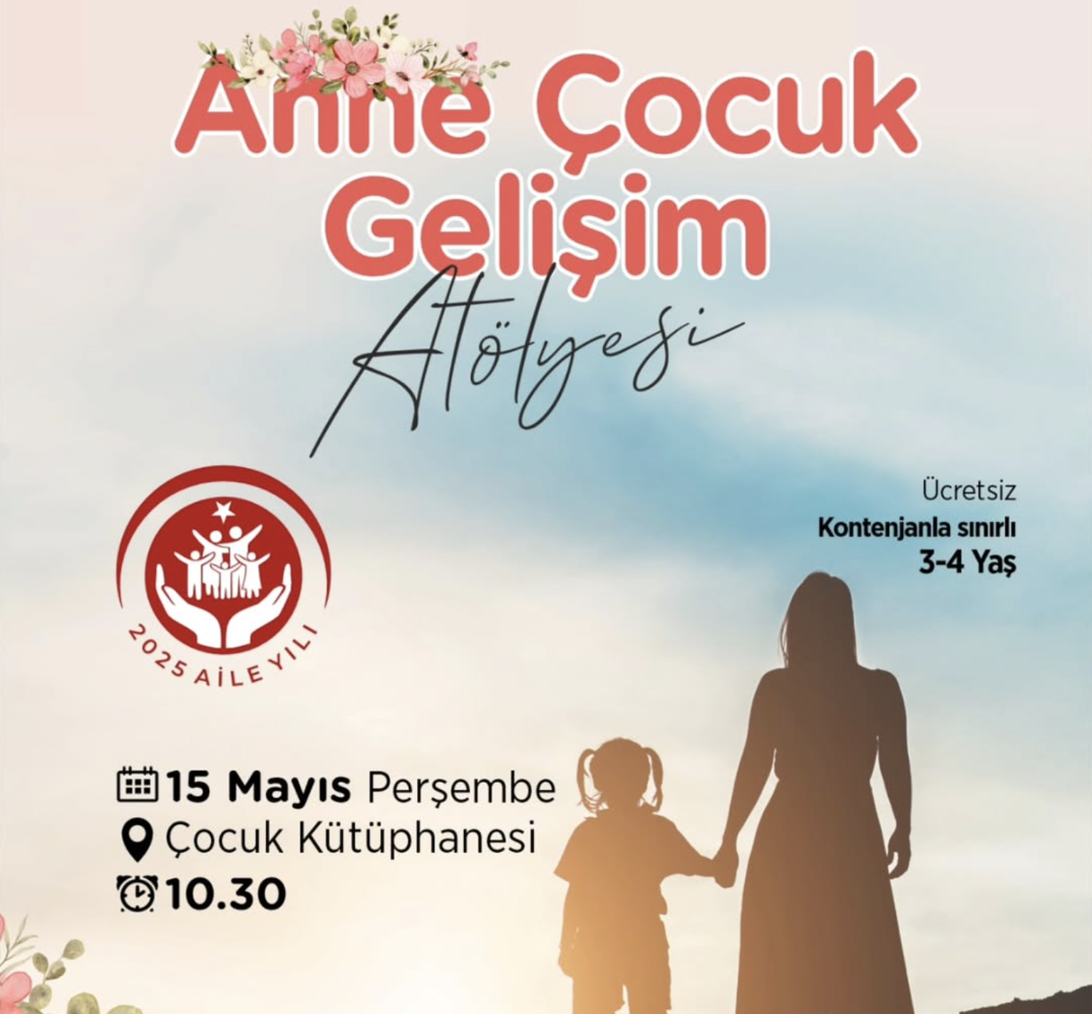 Anne Çocuk Gelişim Atölyesi  prens ve prenseslerimizi bekliyoruz.